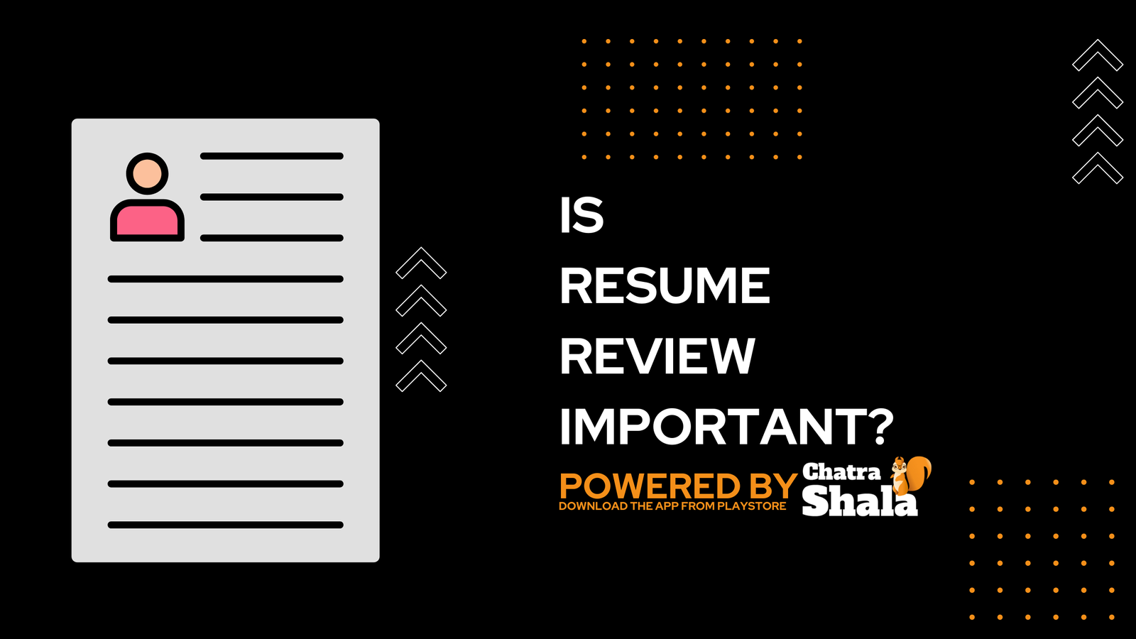 Chatrshala is Resume review important?